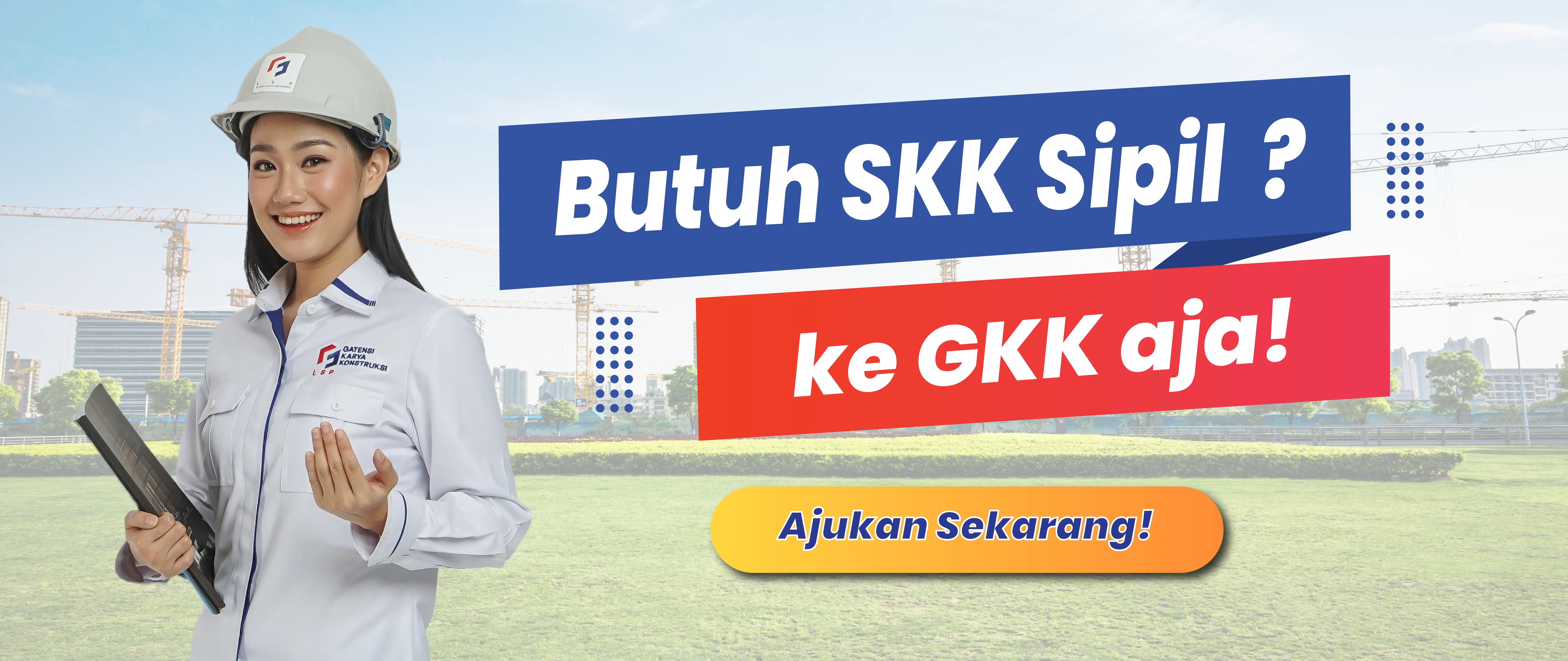 Ajukan SKK Sipil Sekarang